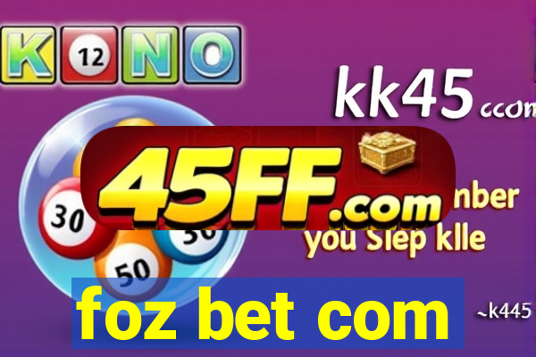 foz bet com